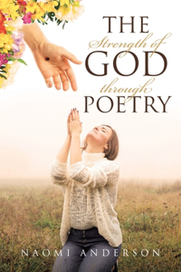 Strength of God through Poetry
