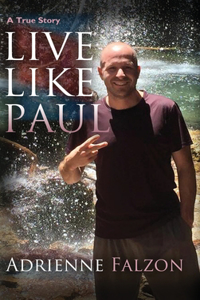Live Like Paul