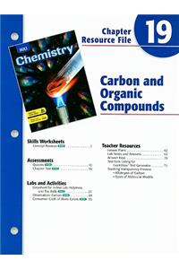 Holt Chemistry Chapter 19 Resource File: Carbon and Organic Compounds