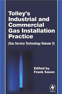 Tolley's Industrial and Commercial Gas Installation Practice