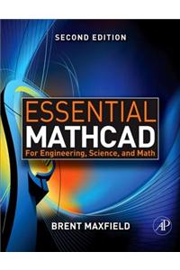 Essential MathCAD for Engineering, Science, and Math W/ CD