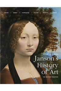 Janson's History of Art: The Western Tradition Reissued Edition