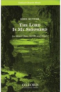 The Lord is my shepherd