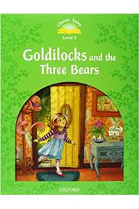 Classic Tales Second Edition: Level 3: Goldilocks and the Three Bears e-Book & Audio Pack