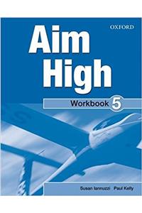 Aim High: Level 5: Workbook & CD-ROM