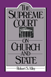 The Supreme Court on Church and State
