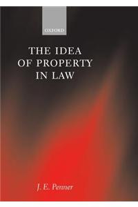 The Idea of Property in Law