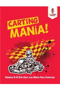 Carting Manía!