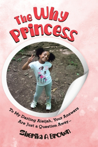 The Why Princess