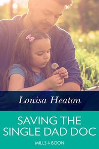 Saving the Single Dad Doc