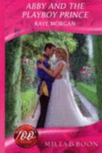 Abby and the Playboy Prince