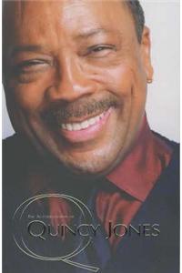 Q - The Autobiography of Quincy Jones