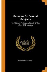 Sermons On Several Subjects