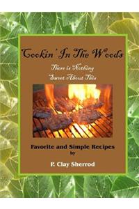 Cookin' In The Woods