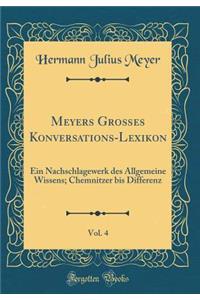 Meyers Großes Konversations-Lexikon, Vol. 4