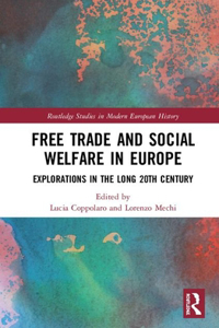 Free Trade and Social Welfare in Europe