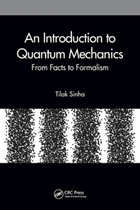 An Introduction to Quantum Mechanics