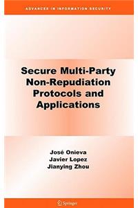 Secure Multi-Party Non-Repudiation Protocols and Applications