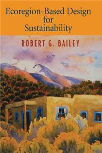 Ecoregion-Based Design for Sustainability