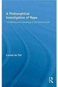 Philosophical Investigation of Rape