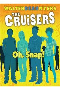 Oh, Snap! (the News Crew, Book 4)