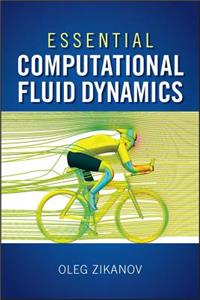 Essential Computational Fluid Dynamics
