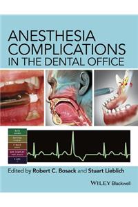 Anesthesia Complications in the Dental Office