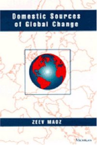 Domestic Sources of Global Change