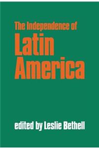 The Independence of Latin America