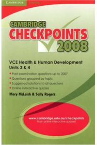 Cambridge Checkpoints VCE Health and Human Development Units 3 and 4 2008