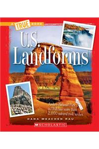 U.S. Landforms (a True Book: The U.S. Regions)