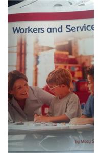 Houghton Mifflin Harcourt Social Studies: Leveled Reader Language Support Unit 4 Grade 1 Workers and Services