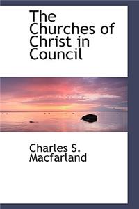 The Churches of Christ in Council