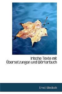 Irische Texte Mit Ubersetzungen Und Worterbuch