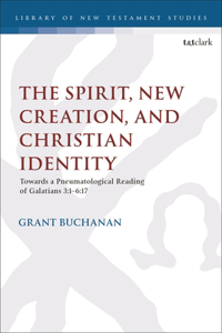 Spirit, New Creation, and Christian Identity