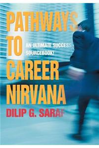 Pathways to Career Nirvana