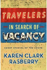 Travelers in Search of Vacancy