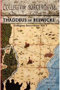 Collegium Sorcerorum: Thaddeus of Beewicke