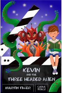Kevin and the Three-Headed Alien