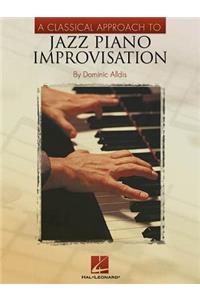 A Classical Approach to Jazz Piano Improvisation