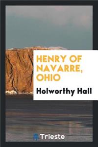 Henry of Navarre, Ohio