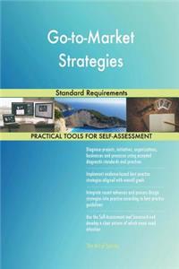 Go-to-Market Strategies Standard Requirements