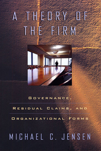 A Theory of the Firm