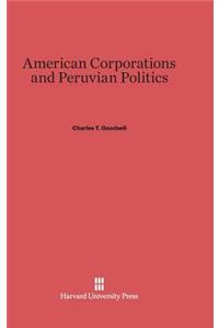 American Corporations and Peruvian Politics