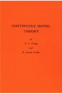 Continuous Model Theory