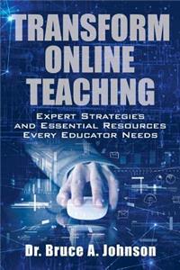 Transform Online Teaching