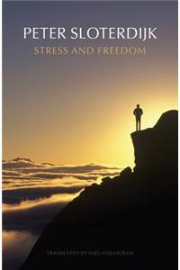 Stress and Freedom