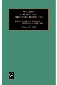 Advances in Learning and Behavioural Disabilities