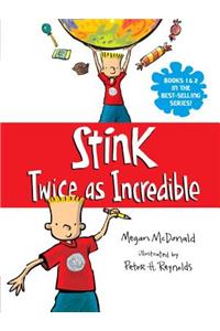 Stink: Twice as Incredible