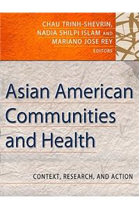 Asian American Communities and Health